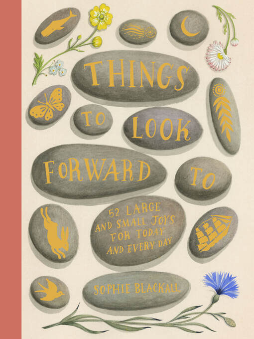 Title details for Things to Look Forward To by Sophie Blackall - Wait list
